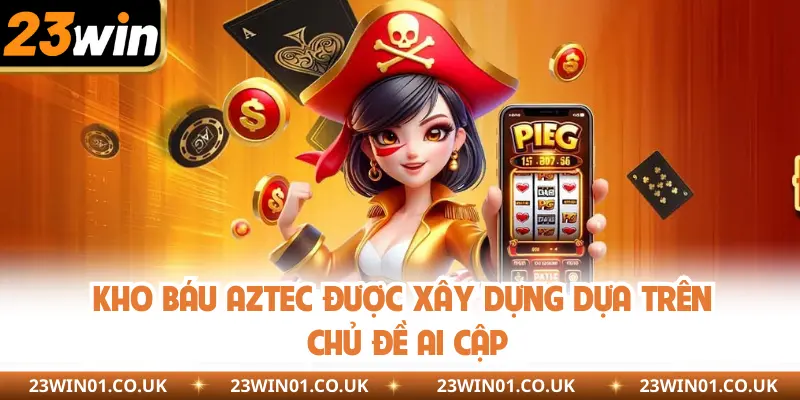 Game Nổ Hũ Đổi Thưởng - Nhận Thưởng Lớn Làm Giàu Nhanh Chóng 2 Kho báu Aztec được xây dựng dựa trên chủ đề Ai Cập