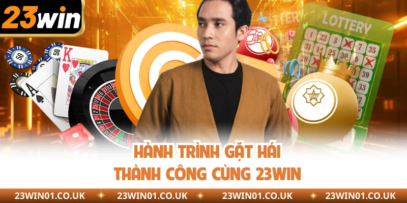 Tác Giả 23WIN 4 Hành trình gặt hái thành công cùng 23WIN