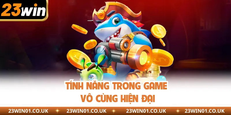 Bắn Cá Tiên Là Gì - Chinh Phục Tựa Game Đầy Kịch Tính 2 Tính năng trong game vô cùng hiện đại